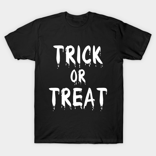 Trick or Treat T-Shirt by quoteee